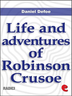cover image of Life and Adventures of Robinson Crusoe